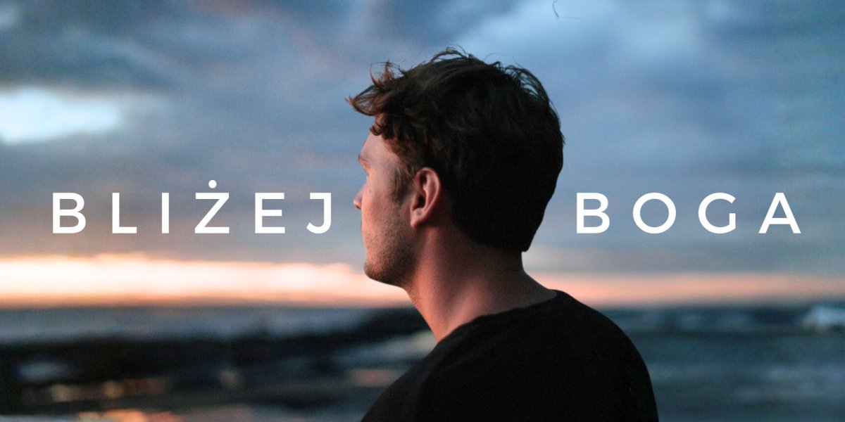 Bliżej Boga