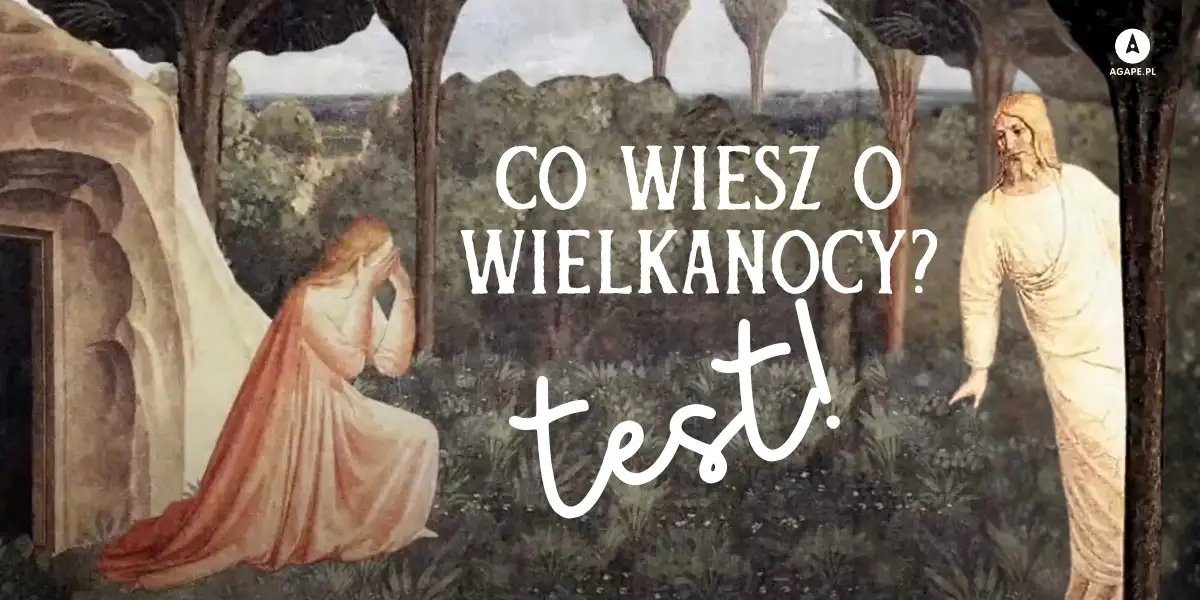 Quiz - Co wiesz o Wielkanocy?