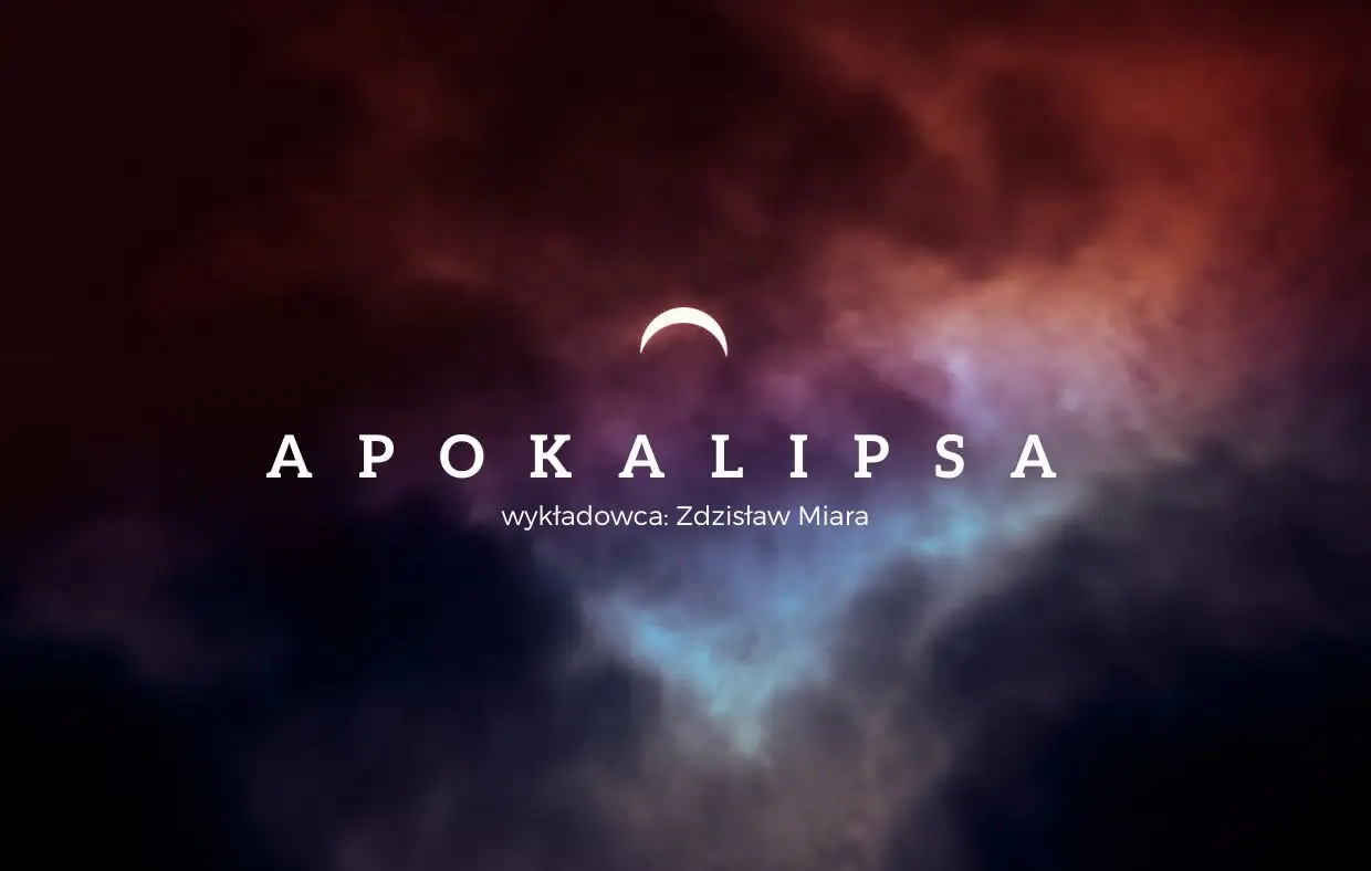 9. Apokalipsa. Niewiasta, Smok i inni