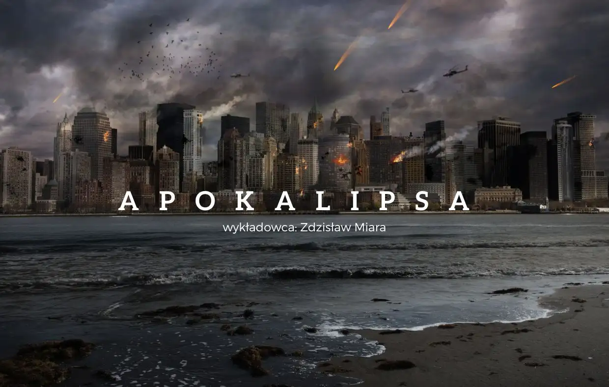 14. Apokalipsa. Upadek Wielkiego Babilonu